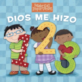 Dios me hizo 1, 2, 3 - B&H Español Editorial Staff