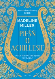 Pieśń o Achillesie - Madeline Miller
