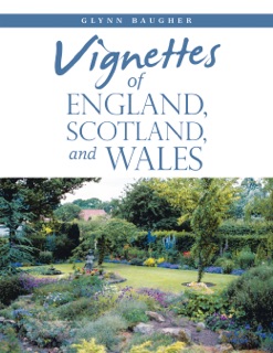 Vignettes of England, Scotland, and Wales by Glynn Baugher