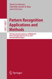 Pattern Recognition Applications and Methods - Maria De Marsico, Gabriella Sanniti di Baja & Ana Fred