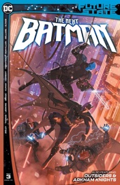 Future State: The Next Batman (2021-2021) #3 - John Ridley, Paul Jenkins, Brandon Thomas, Sumit Kumar, Jack Herbert & Laura Braga