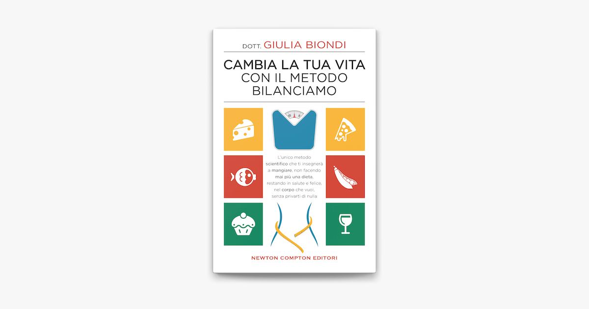 Cambia la tua vita con il metodo Bilanciamo on Apple Books