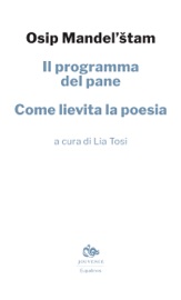 Il programma del pane - Osip Mandelstam