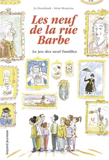 Les 9 de la rue Barbe, Tome 03 by Jo Hoestlandt & Irène Bonacina