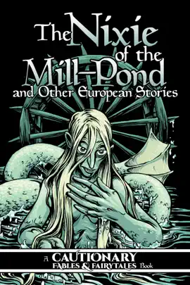 Read: Book Nixie of the Mill-Pond and Other European Stories