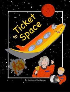 Ticket to Space by Adrienne Romberger