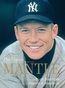The Classic Mantle - Buzz Bissinger Cover Art