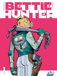 Bettie Hunter - Tome 01 - Aurélien Ducoudray & Marc Lechuga