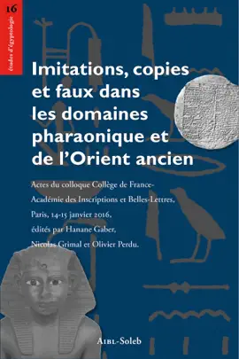 Read: Imitations, copies et faux dans les domaines pharaonique et de l’Orient Book ancien
