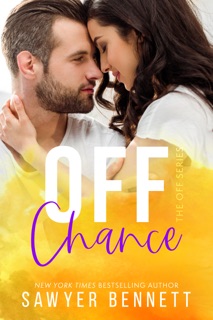 Off Chance by Sawyer Bennett