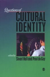 Questions of Cultural Identity : SAGE Publications - Stuart Hall