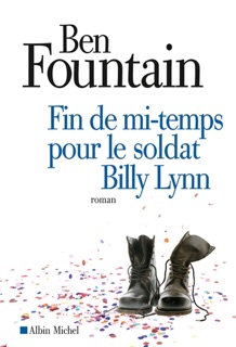 Fin de mi-temps pour le soldat Billy Lynn by Michel Lederer & Ben Fountain