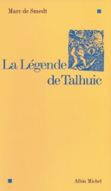 La Légende de Talhuic - Marc de Smedt