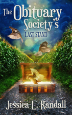 The Obituary Society's Last Stand - Jessica L. Randall Cover Art