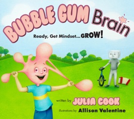 Bubble Gum Brain - Julia Cook