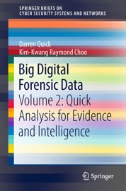 Big Digital Forensic Data - Darren Quick & Kim-Kwang Raymond Choo