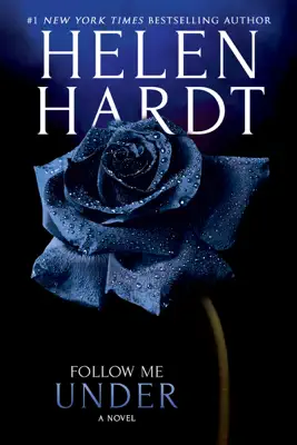 Follow Me Under by Helen Hardt book