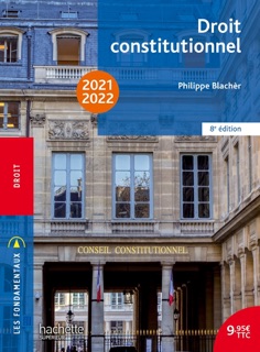 Fondamentaux  - Droit constitutionnel 2021-2022 - Ebook epub by Philippe Blachèr