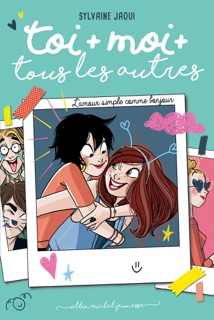 Toi + moi + tous les autres - tome 3 by Sylvaine Jaoui