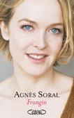 Frangin - Agnès Soral