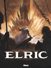 Elric - Tome 04 - Julien Blondel, Jean-Luc Cano, Julien Telo, Michael Moorcock, Jean Bastide, Robin Recht & Didier Poli
