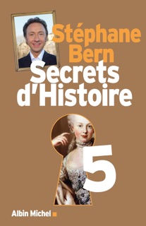Secrets d'Histoire - tome 5 by Stéphane Bern