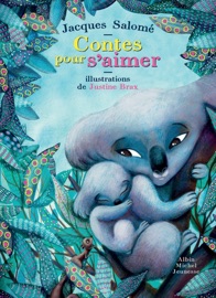 Contes pour s'aimer - Jacques Salomé & Justine Brax