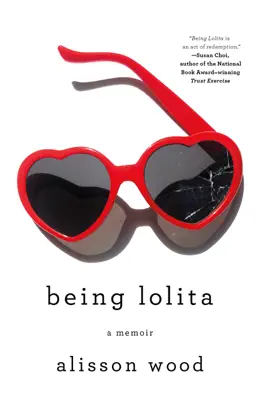 Being Lolita by Alisson Wood book