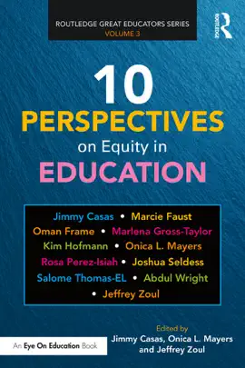 10 Perspectives on Equity in Education