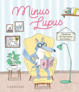 Minus Lupus by Anne Loyer & Candela Ferrández