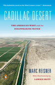 Cadillac Desert - Marc Reisner & Lawrie Mott