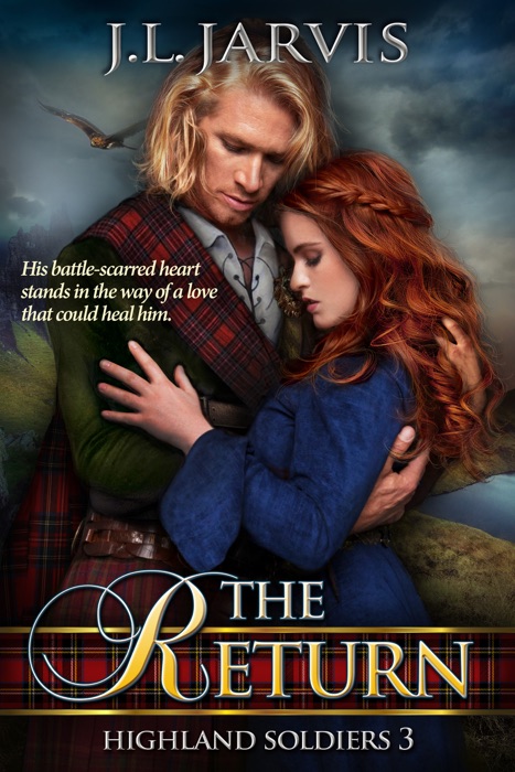 Highland Soldiers: The Return