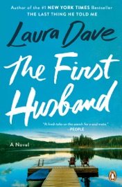 The First Husband - Laura Dave