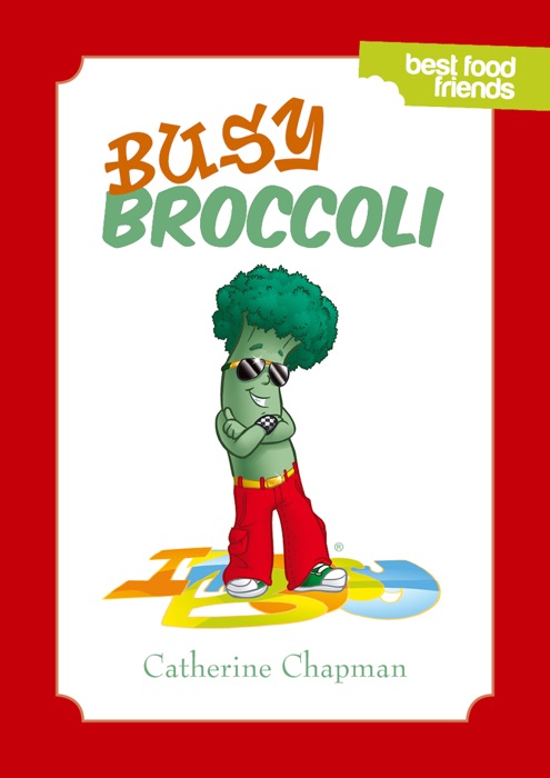 Busy Broccoli (Narrated Version)
