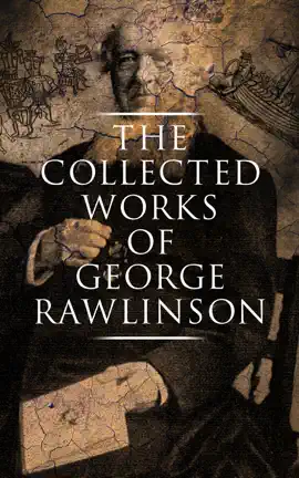 Read: The Collected Works of George Book Rawlinson