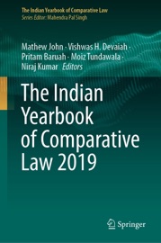 The Indian Yearbook of Comparative Law 2019 - Mathew John, Vishwas H. Devaiah, Pritam Baruah, Moiz Tundawala & Niraj Kumar