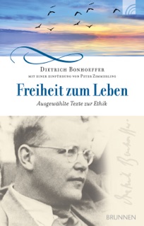 Freiheit zum Leben by Dietrich Bonhoeffer & Peter Zimmerling