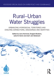 Rural–Urban Water Struggles - Lena Hommes, Rutgerd Boelens, Leila M. Harris & Gert Jan Veldwisch