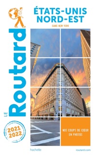 Guide du Routard Etats-Unis Nord-Est 2021/22 by Various Authors