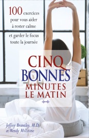 Cinq bonnes minutes le matin - Wendy Millstine & Jeffrey Brantley