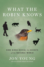 What the Robin Knows - Jon Young Cover Art
