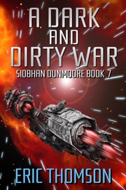 A Dark and Dirty War - Eric Thomson