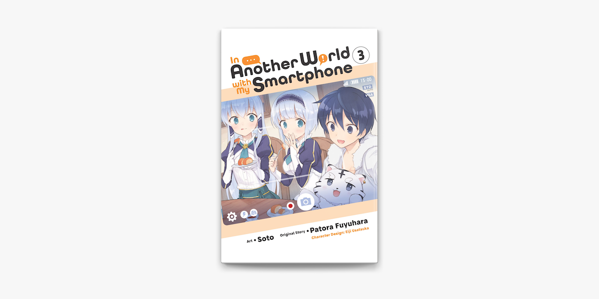 In Another World With My Smartphone Light Novel Series by Patora