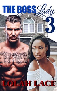 The Boss Lady 3 by Lolah Lace