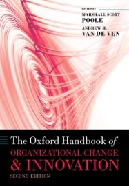 The Oxford Handbook of Organizational Change and Innovation - Marshall Scott Poole & Andrew Van de Ven