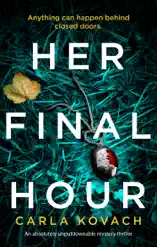 Her Final Hour