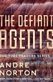 The Defiant Agents - Andre Norton