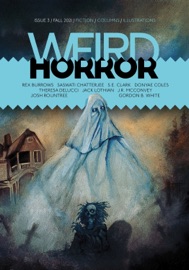 Weird Horror #3 - Michael Kelly