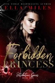 Forbidden Princess - Ella Miles