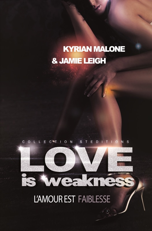 Love is Weakness (Roman lesbien, livre lesbien)